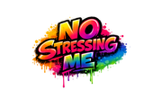 No Stressing Me